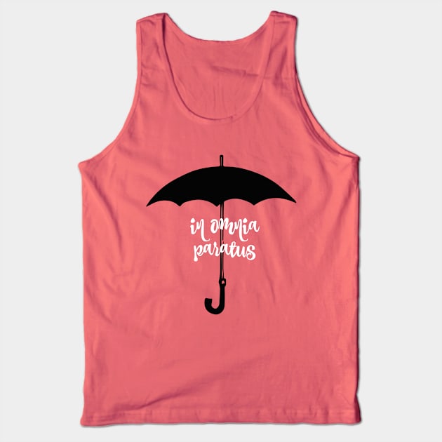 in omnia paratus Tank Top by Stars Hollow Mercantile